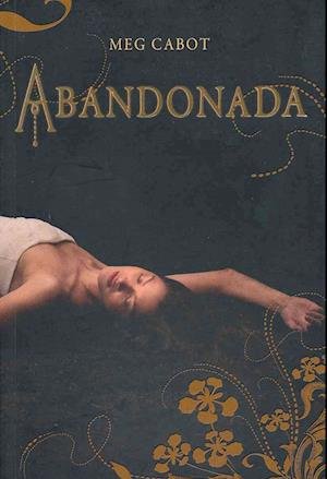 Cover for Meg Cabot · Abandonada (N/A) [Primera edition] (2013)