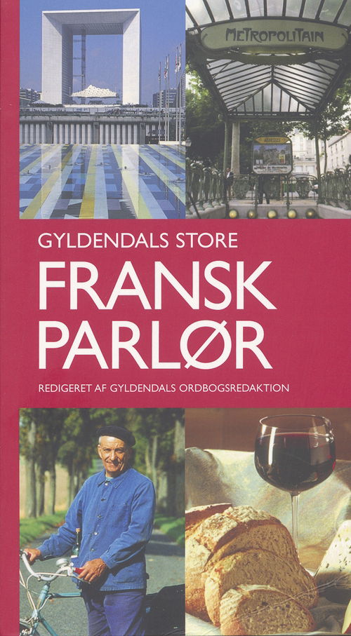 Cover for Gyldendal Ordbogsafdeling · Gyldendals Store Parlører: Gyldendals Store Fransk parlør (Hæftet bog) [1. udgave] (2005)