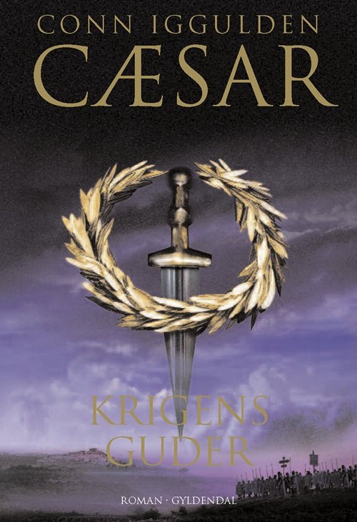 Cover for Conn Iggulden · Cæsar-serien: Krigens guder (Heftet bok) [1. utgave] (2005)