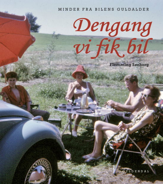 Cover for Flemming Søeborg · Dengang vi fik bil (Bound Book) [1er édition] (2016)