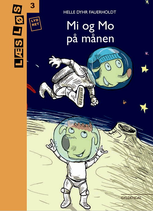 Cover for Helle Dyhr Fauerholdt · Læs løs 3: Mi og Mo på månen (Hæftet bog) [2. udgave] (2019)