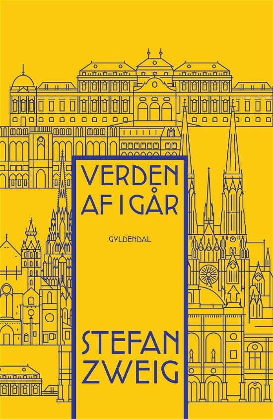 Cover for Stefan Zweig · Gyldendals Kronjuveler: Verden af i går (Bound Book) [3.º edición] (2023)
