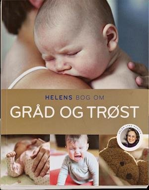 Cover for Helen Lyng Hansen · Helens bog om gråd og trøst (Sewn Spine Book) [1th edição] (2013)