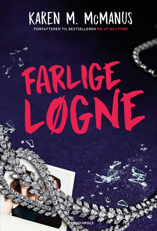Cover for Karen McManus · Farlige løgne (Sewn Spine Book) [1th edição] (2024)