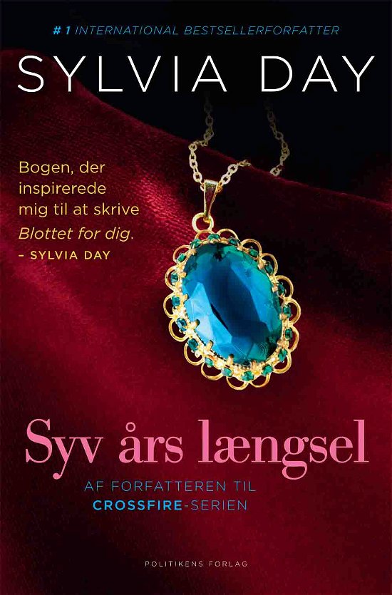 Cover for Sylvia Day · Syv års længsel (Paperback Book) [1st edition] [Paperback] (2013)