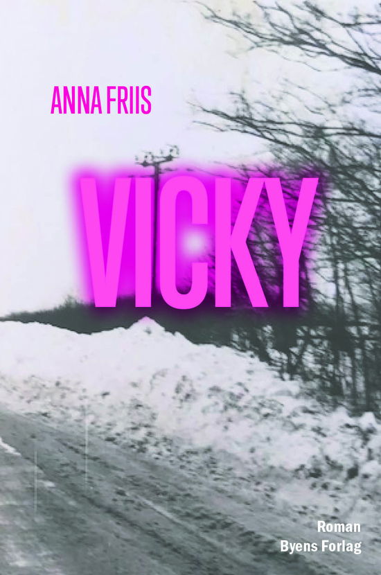 Cover for Anna Friis · Vicky (Sewn Spine Book) (2025)