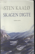 Cover for Sten Kaalø · Skagen Digte (Sewn Spine Book) [1st edition] (2013)