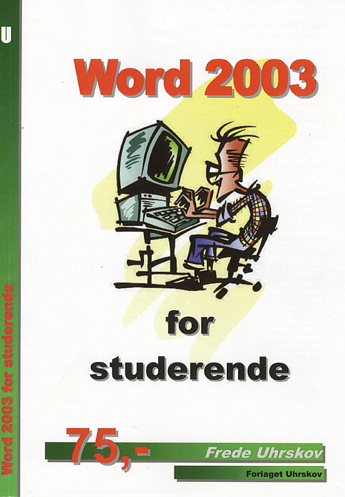 Cover for Frede Uhrskov · Word 2003 for studerende (Sewn Spine Book) [1st edition] (2007)