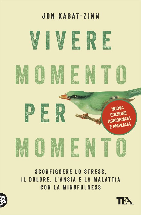 Cover for Jon Kabat-Zinn · Vivere Momento Per Momento. Nuova Ediz. (Book)
