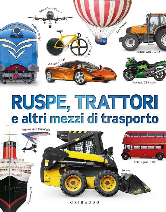 Cover for Clive Gifford · Ruspe, Trattori E Altri Mezzi Di Trasporto. Ediz. A Colori (Buch)