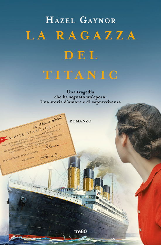 Cover for Hazel Gaynor · La Ragazza Del Titanic (Book)