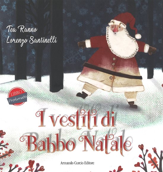 I Vestiti Di Babbo Natale - Tea Ranno - Boeken -  - 9788868682873 - 