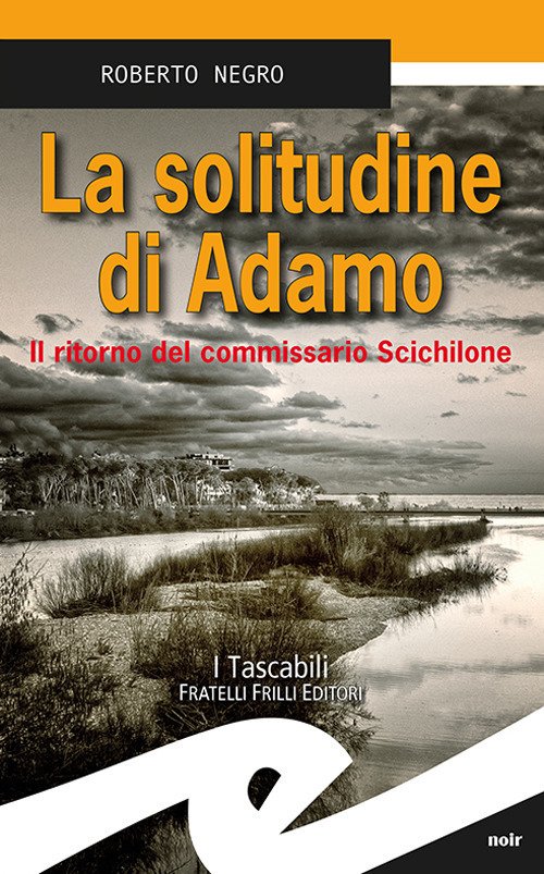 Cover for Roberto Negro · La Solitudine Di Adamo. Il Ritorno Del Commissario Scichilone (Book)