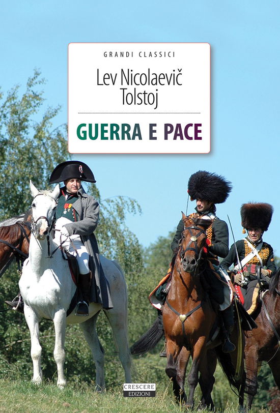 Cover for Lev Tolstoj · Guerra E Pace. Ediz. Integrale. Con Segnalibro (Bok)