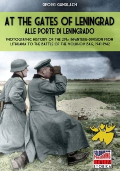 Cover for Georg Gundlach · At the gates of Leningrad - Alle porte di Leningrado - Italia Storica (Paperback Book) (2020)