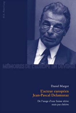 Cover for World Council of Churches · L'Acteur Europeen Jean-Pascal Delamuraz: de l'Usage d'Une Suisse Retive Mais Pas Chetive - Memoires de l'Europe En Devenir (Taschenbuch) [French edition] (2009)
