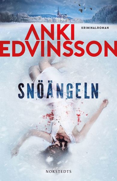 Cover for Anki Edvinsson · Charlotte von Klint och Per Berg: Snöängeln (Gebundesens Buch) (2021)