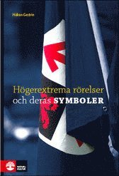 Cover for Håkan Gestrin · Högerextrema rörelser och deras symboler (Hardcover Book) (2007)