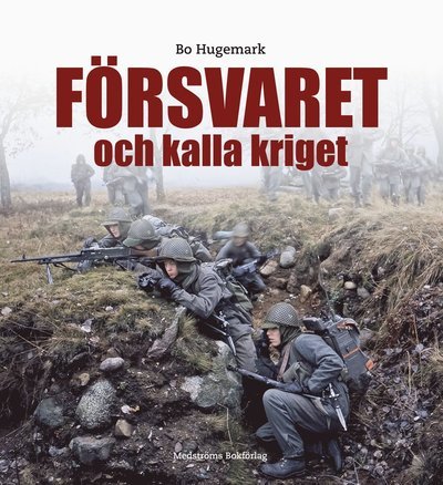 Cover for Försvaret och kalla kriget (Bound Book) (2023)