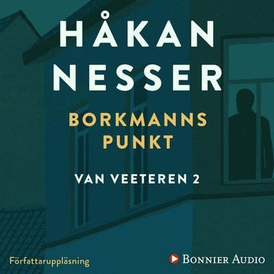 Van Veeteren-serien: Borkmanns punkt - Håkan Nesser - Lydbok - Bonnier Audio - 9789176513873 - 27. desember 2016