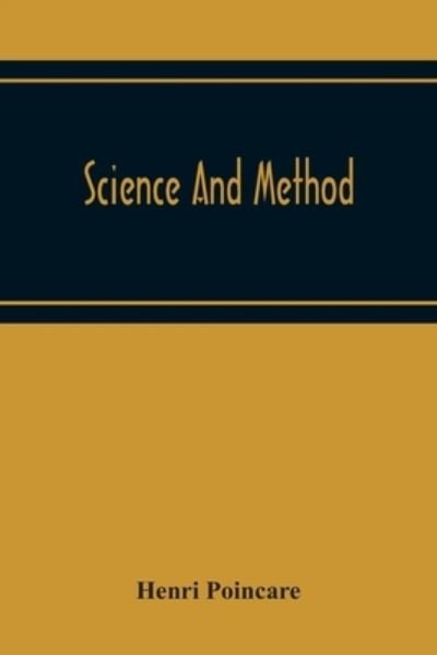 Cover for Henri Poincare · Science And Method (Paperback Book) (2020)