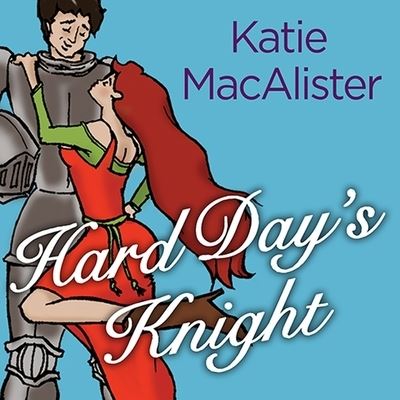 Cover for Katie MacAlister · Hard Day's Knight (CD) (2013)