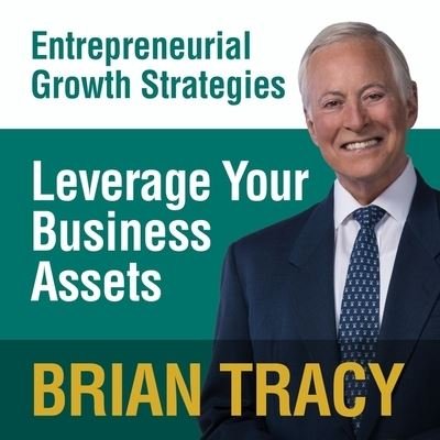 Cover for Brian Tracy · Leverage Your Business Assets (CD) (2016)