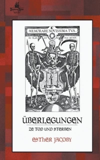 Cover for Esther Jacoby · UEberlegungen zu Tod und Sterben (Paperback Book) (2021)