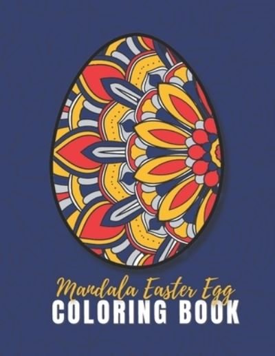 Cover for Crearte Press · Mandala Easter Egg Coloring Book For Adults (Pocketbok) (2022)