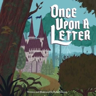Cover for Rylee Stanton · Once Upon A Letter (Pocketbok) (2022)