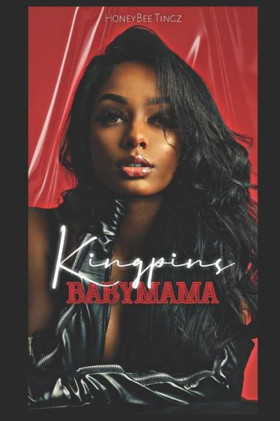 Cover for Honeybee Tingz · Kingpins Babymama (Paperback Book) (2022)