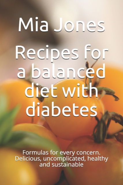 Cover for The German Kitchen · Recipes for a balanced diet with diabetes: Formulas for every concern. Delicious, uncomplicated, healthy and sustainable (Paperback Book) (2021)