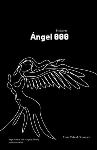 Cover for Alina Cabral Gonzalez · Angel 000 (Paperback Book) (2020)