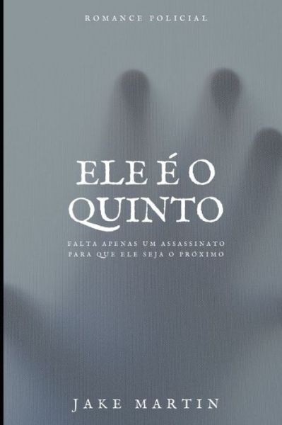 Cover for Jake Martin · Ele e o Quinto (Paperback Book) (2020)