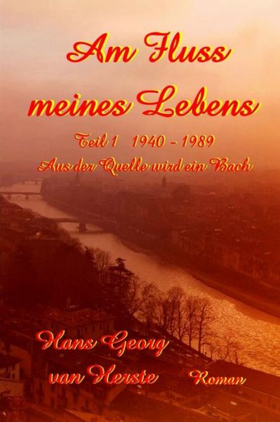 Cover for Hans Georg van Herste · Am Fluss meines Lebens (Taschenbuch) (2020)