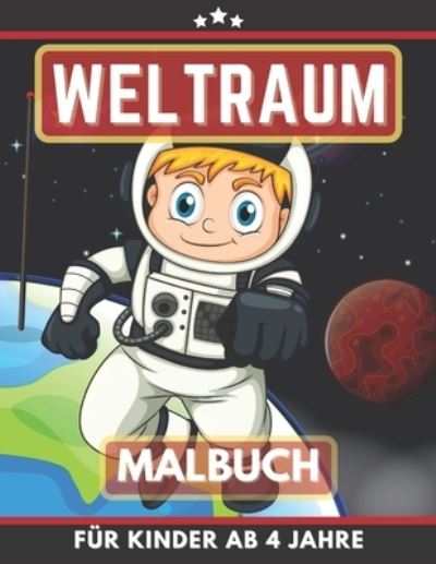 Cover for Randa Rason · Weltraum Malbuch fur Kinder Ab 4 Jahre (Paperback Book) (2020)