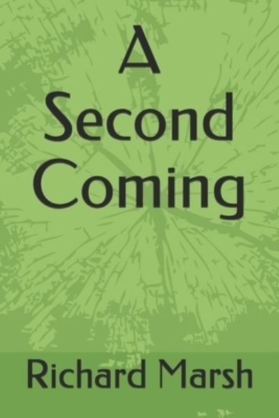 Cover for Richard Marsh · A Second Coming (Paperback Book) (2020)