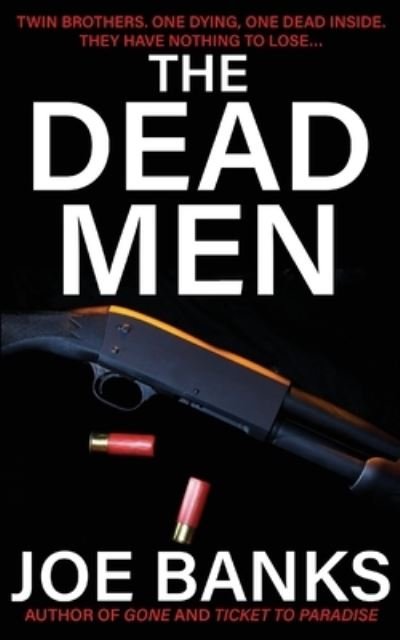 Cover for Joe Banks · The Dead Men (Taschenbuch) (2021)