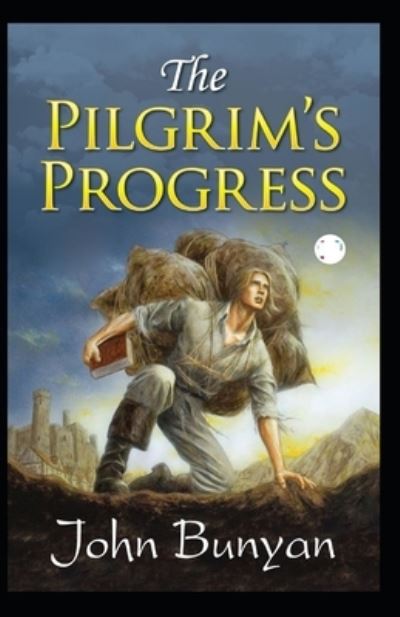 Cover for John Bunyan · The Pilgrim's Progress Annotated (Paperback Bog) (2021)