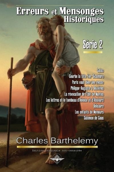 Cover for Charles Barthelemy · Erreurs et mensonges historiques Serie 2 (Paperback Book) (2017)