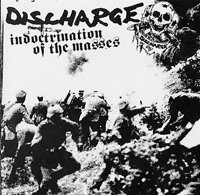 Cover for Discharge · Indoctrination of the Masses (CD) (2019)