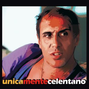 Cover for Adriano Celentano · Unicamente Celentano (CD) (2011)