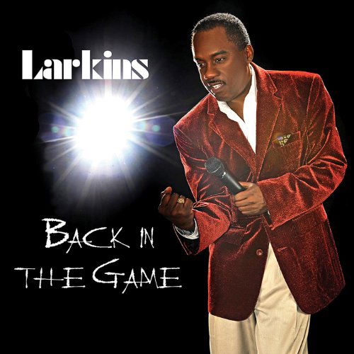 Cover for Larkins · Back in the Game (CD) (2011)