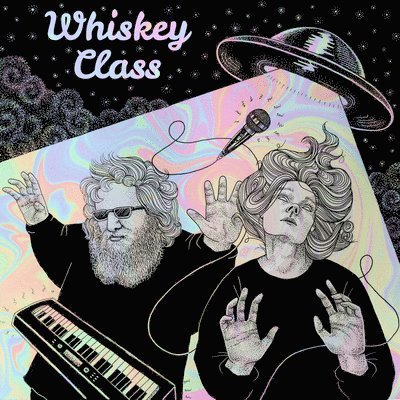 Cover for Whiskey Class (LP) (2021)