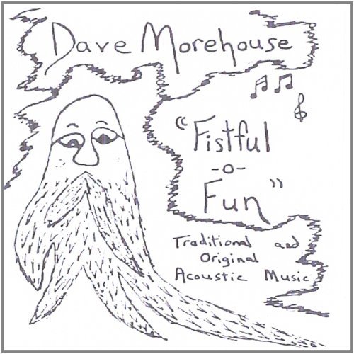 Cover for Dave Morehouse · Fistful O Fun (CD) (2004)