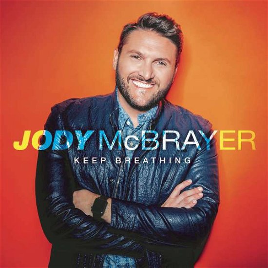 Cover for Jody Mcbrayer · Keep Breathing (CD) (2016)