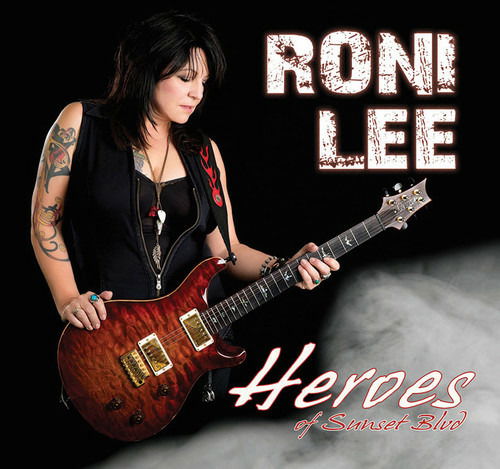 Heros Of Sunset Blvd - Roni Lee - Music - PLAY LOUD - 0697691737874 - September 23, 2016