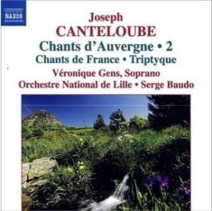 Chants D'auvergne 2 - J. Canteloube - Musik - NAXOS - 0747313033874 - October 12, 2007