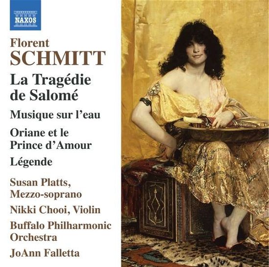 Florent Schmitt: La Tragedie De Salome / Musique Sur LEau / Oriane Et Le Prince DAmour / Legende - Platts / Buffalo Po / Falletta - Musikk - NAXOS - 0747313413874 - 13. november 2020