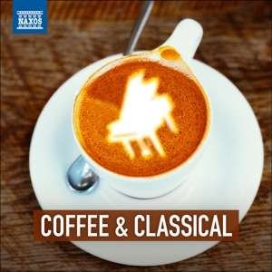 Cover for Coffee &amp; Classical / Various · Coffee &amp; Classical (CD) (2019)